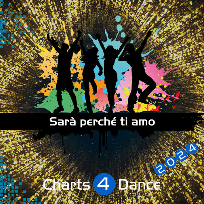 Charts 4 Dance 3/2024 - Sarà perché ti amo Charts 4 Dance 3/2024 - Sarà perché ti amo