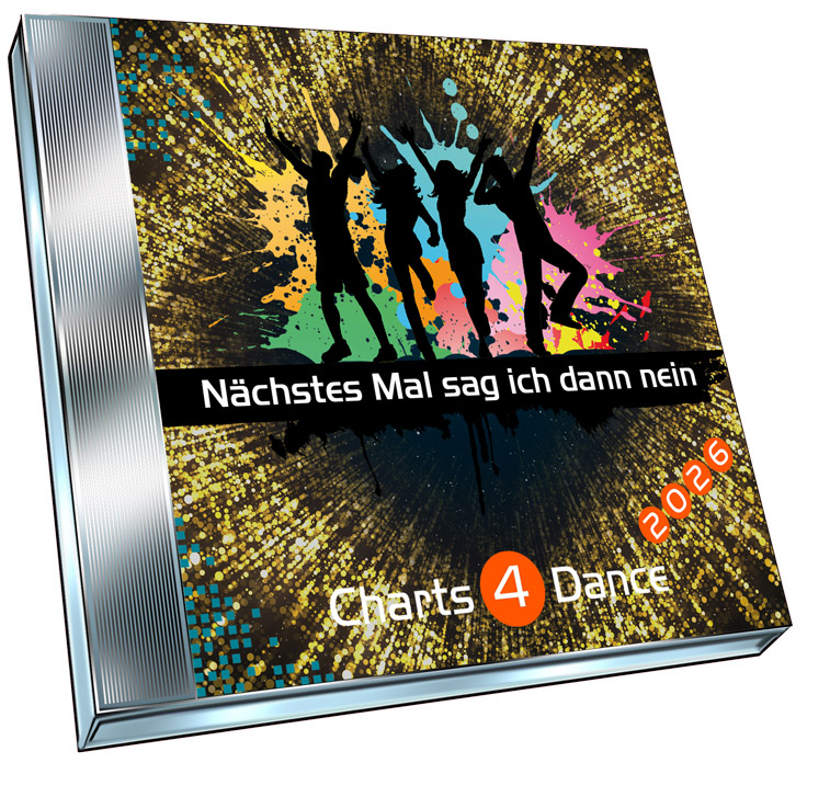 Charts 4 Dance 4/2026 - Nächstes Mal sag ich dann nein